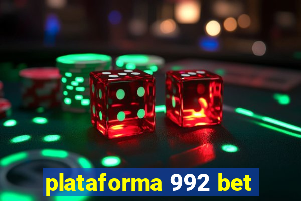 plataforma 992 bet